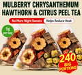 Mulberry Chrysanthemum Hawthorn & Citrus Peel Tea | No More Night Sweats | Helps Reduce Heat | 240 Bags (5g Each)